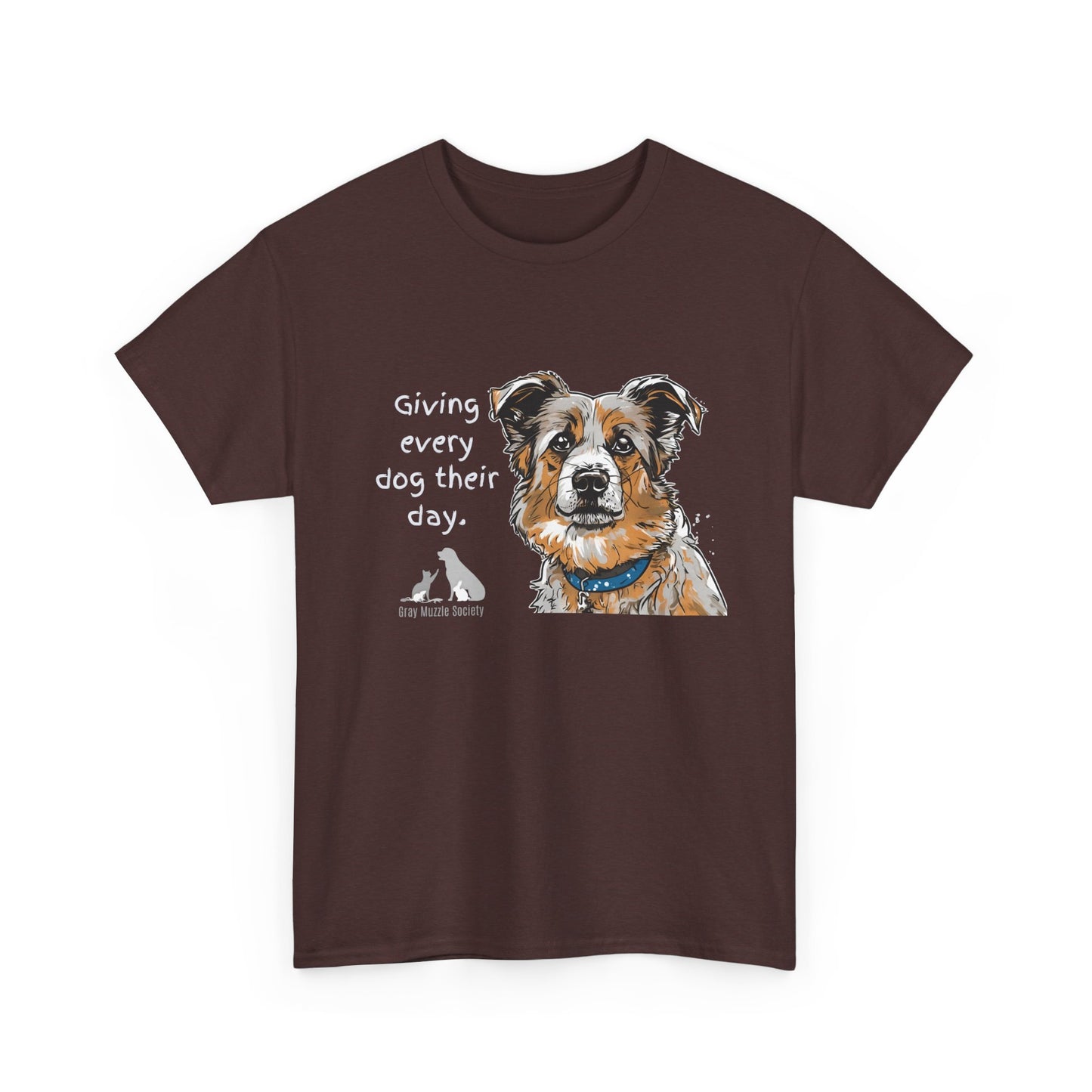 Dog Lover Unisex Heavy Cotton Tee - "Giving Every Dog Their Day"