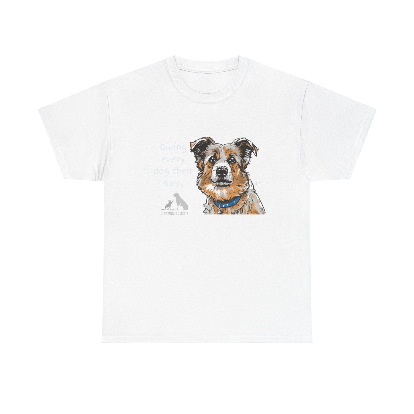 Dog Lover Unisex Heavy Cotton Tee - "Giving Every Dog Their Day"