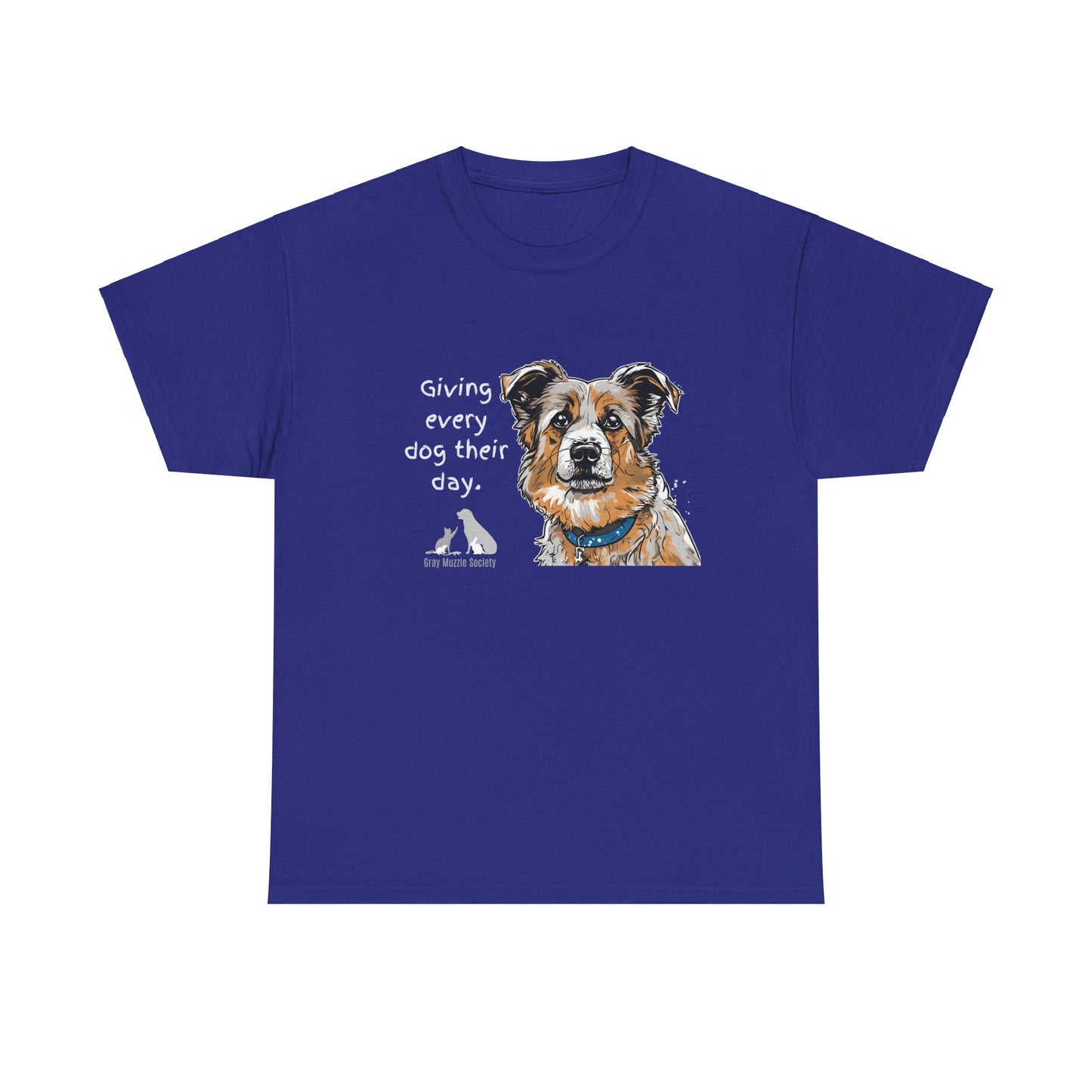 Dog Lover Unisex Heavy Cotton Tee - "Giving Every Dog Their Day"
