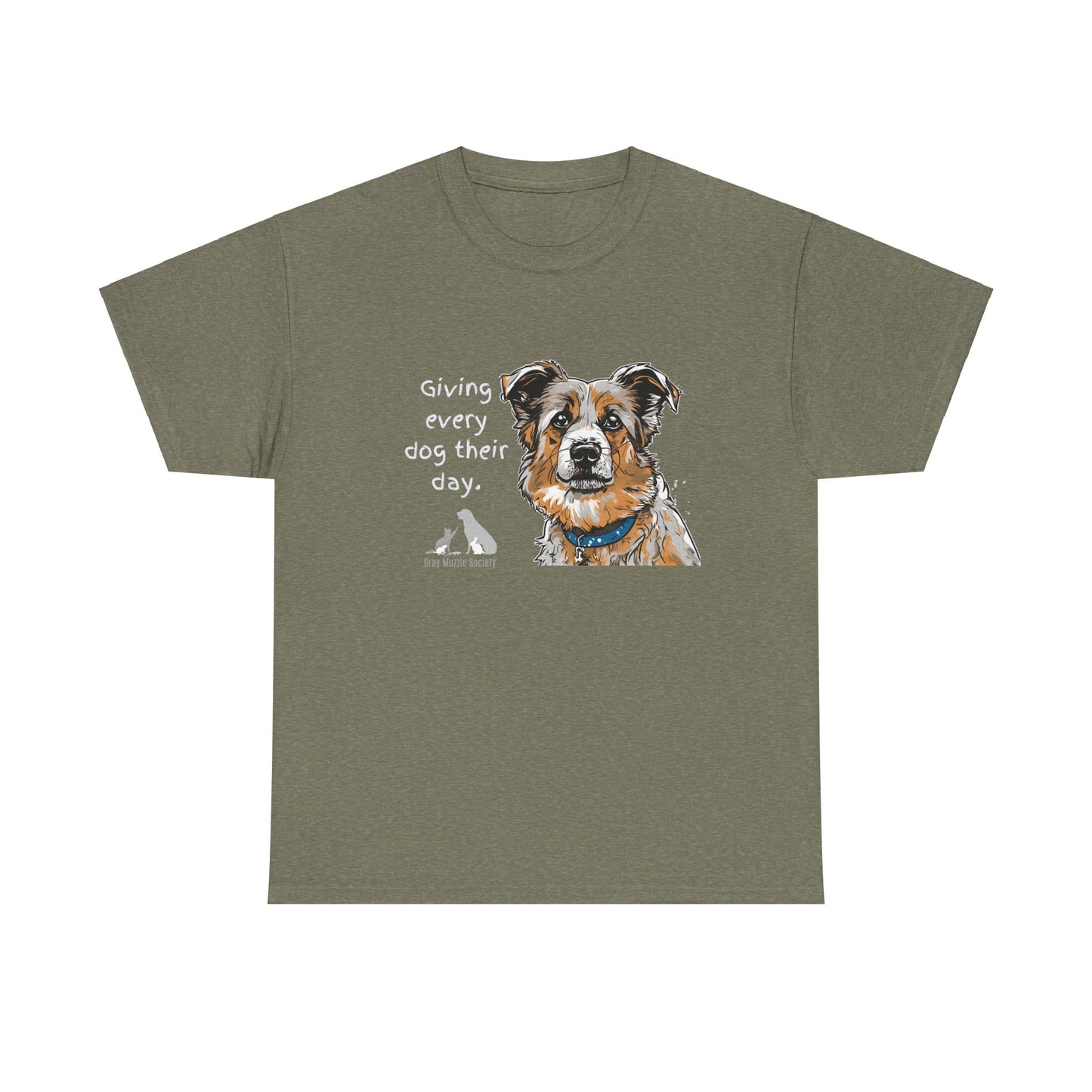 Dog Lover Unisex Heavy Cotton Tee - "Giving Every Dog Their Day"