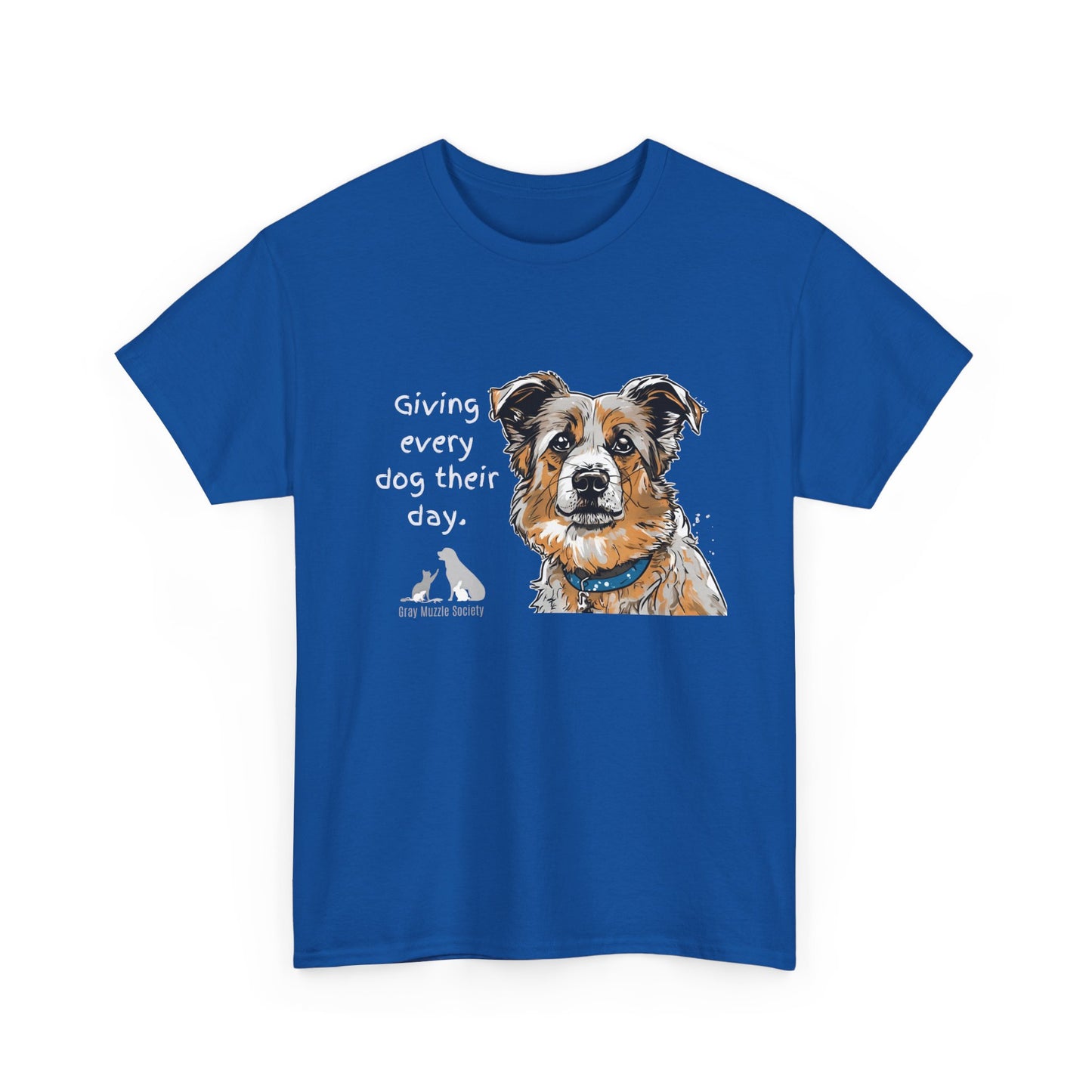Dog Lover Unisex Heavy Cotton Tee - "Giving Every Dog Their Day"