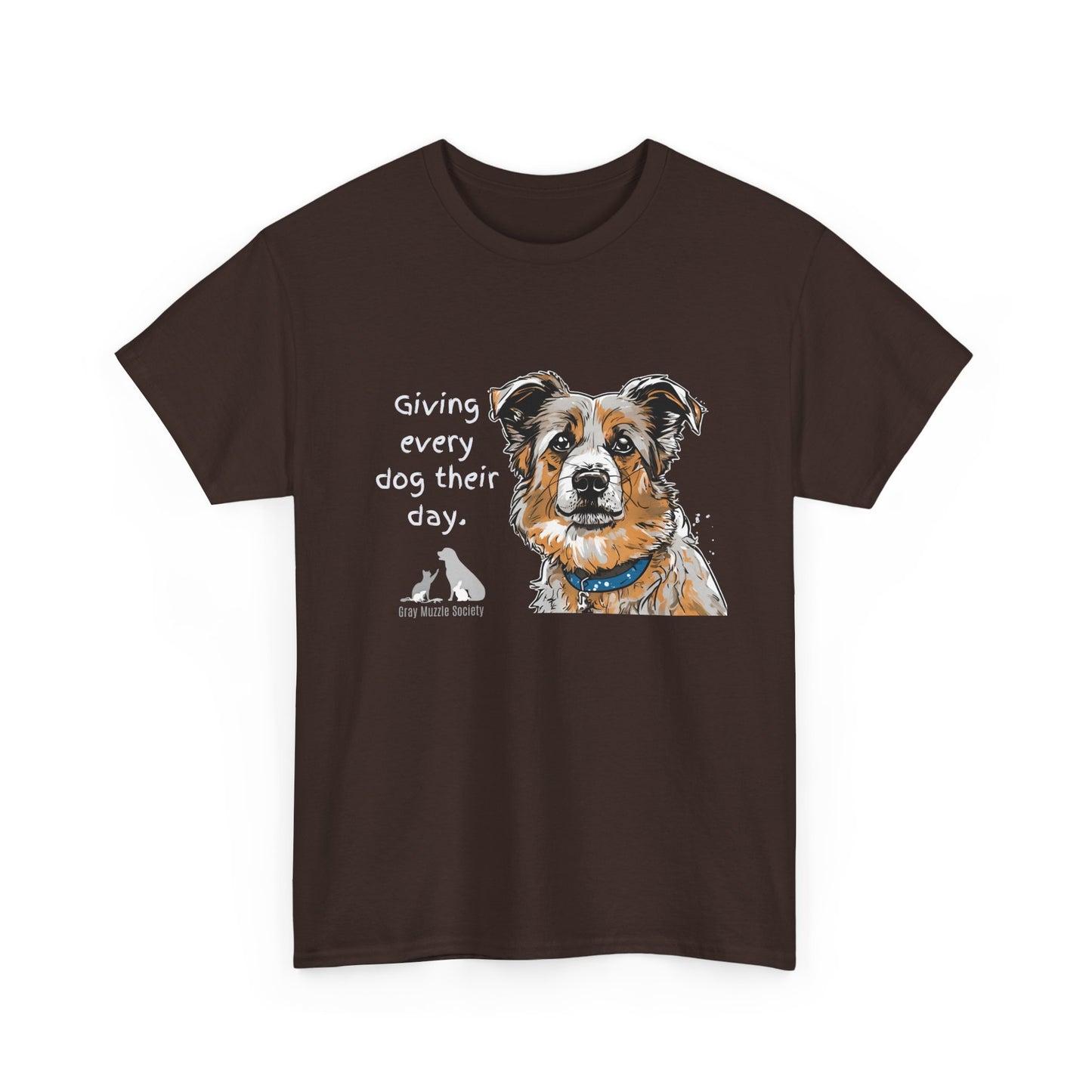 Dog Lover Unisex Heavy Cotton Tee - "Giving Every Dog Their Day"