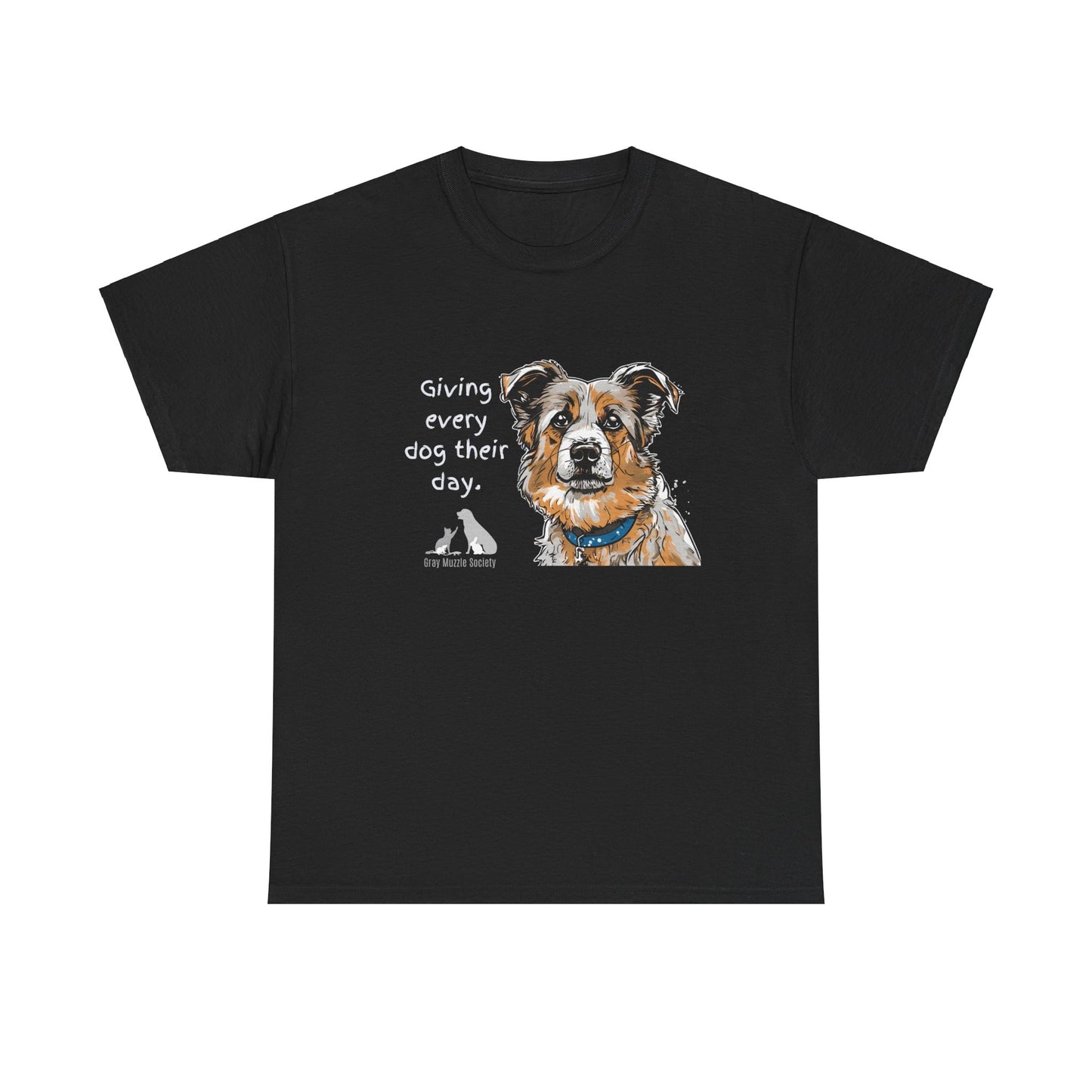 Dog Lover Unisex Heavy Cotton Tee - "Giving Every Dog Their Day"